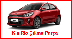 Kia Rio Çıkma Parça