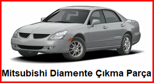 Mitsubishi Diamente Çıkma Parça